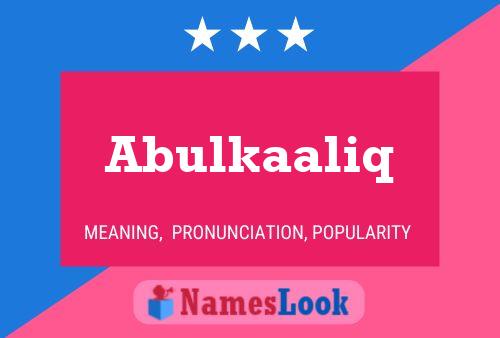 Abulkaaliq 名字海报