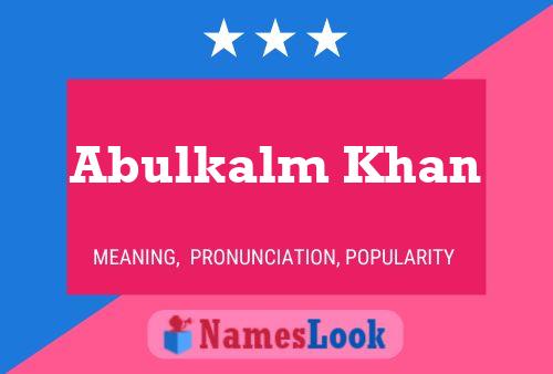 Abulkalm Khan 名字海报