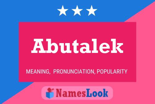 Abutalek 名字海报