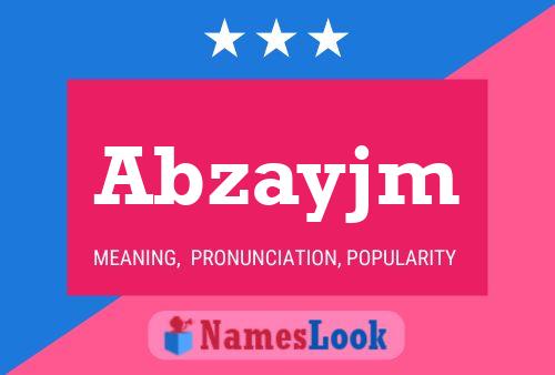 Abzayjm 名字海报