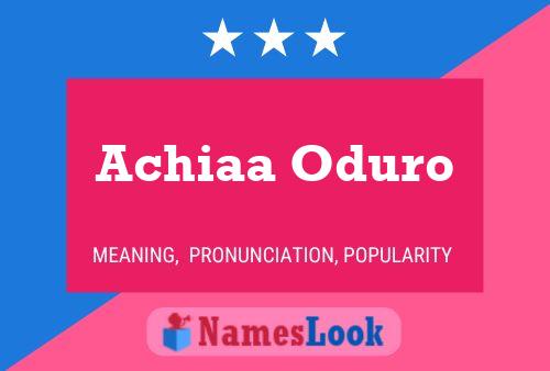 Achiaa Oduro 名字海报