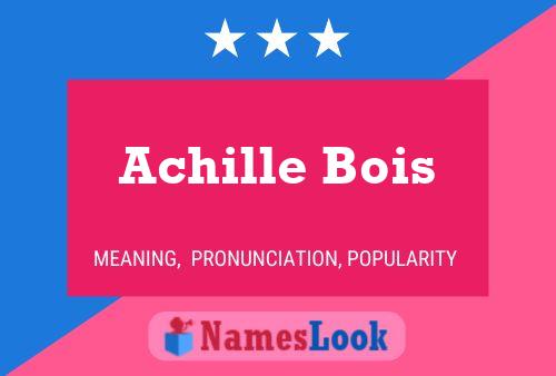 Achille Bois 名字海报