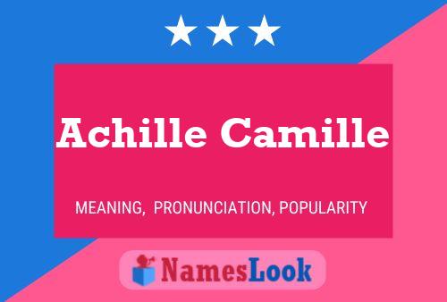 Achille Camille 名字海报