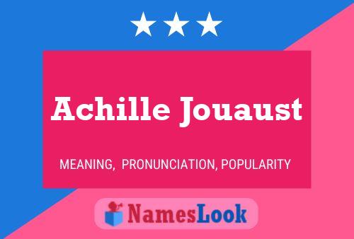 Achille Jouaust 名字海报