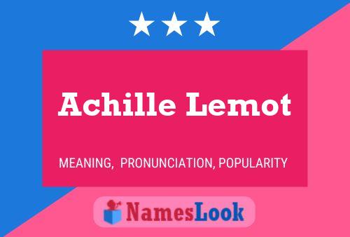 Achille Lemot 名字海报