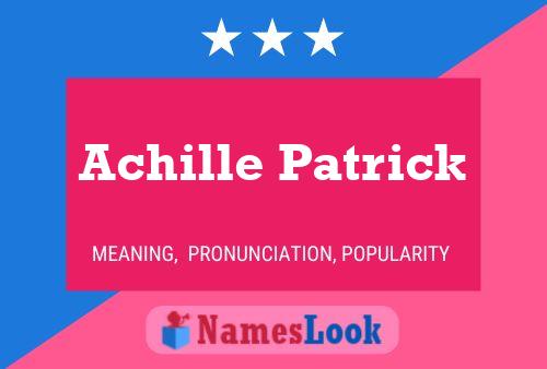 Achille Patrick 名字海报