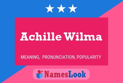 Achille Wilma 名字海报