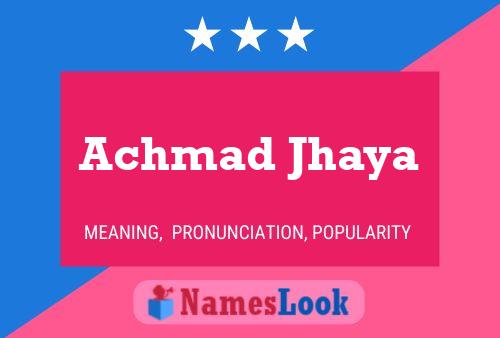 Achmad Jhaya 名字海报