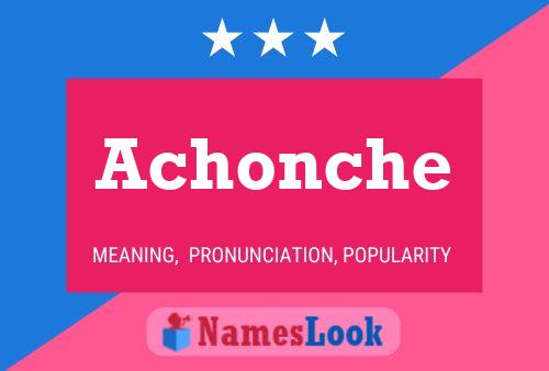 Achonche 名字海报