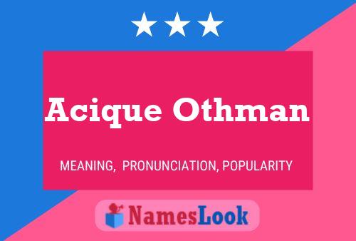 Acique Othman 名字海报