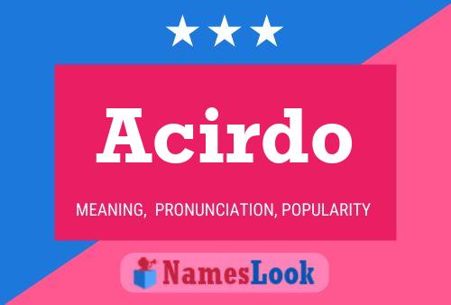 Acirdo 名字海报