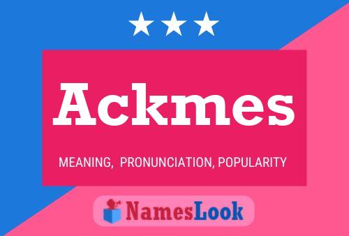 Ackmes 名字海报