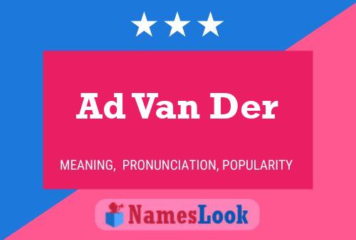 Ad Van Der 名字海报