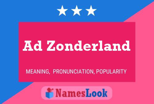 Ad Zonderland 名字海报