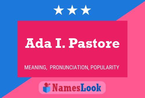 Ada I. Pastore 名字海报