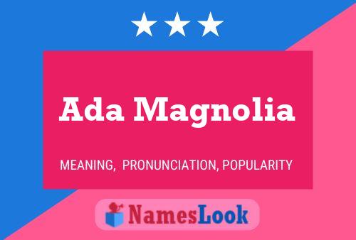 Ada Magnolia 名字海报