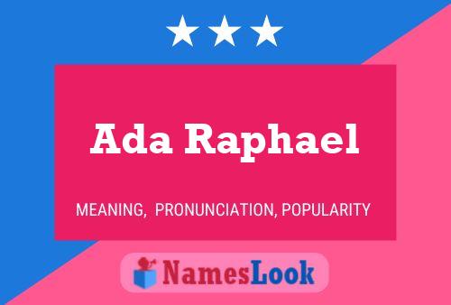 Ada Raphael 名字海报