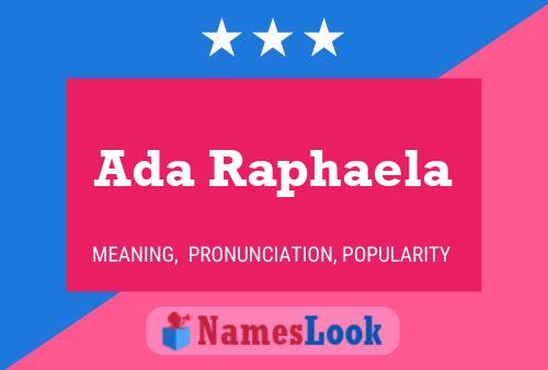 Ada Raphaela 名字海报