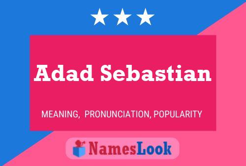 Adad Sebastian 名字海报