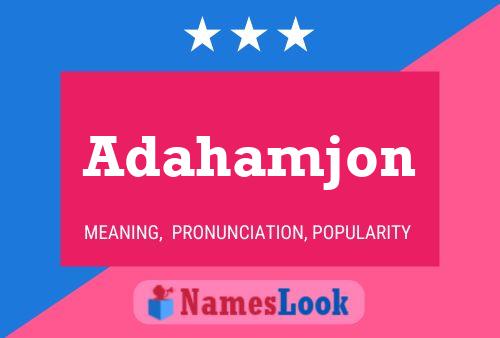 Adahamjon 名字海报