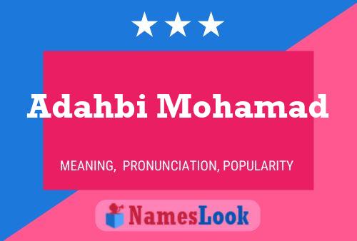 Adahbi Mohamad 名字海报