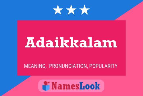 Adaikkalam 名字海报