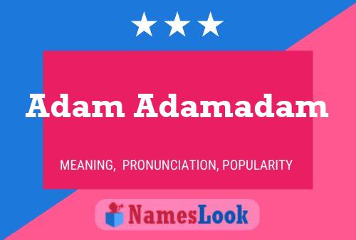 Adam Adamadam 名字海报