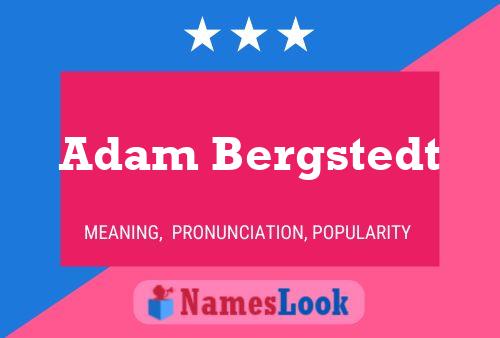 Adam Bergstedt 名字海报