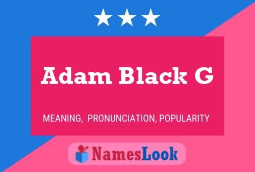 Adam Black G 名字海报