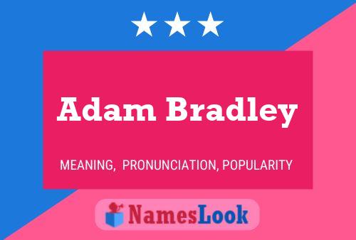 Adam Bradley 名字海报