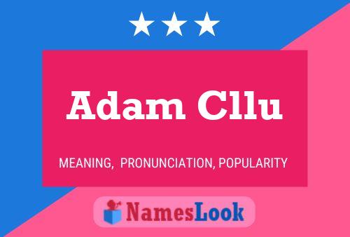 Adam Cllu 名字海报