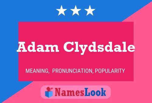 Adam Clydsdale 名字海报