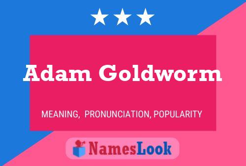 Adam Goldworm 名字海报