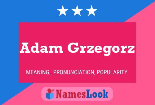 Adam Grzegorz 名字海报