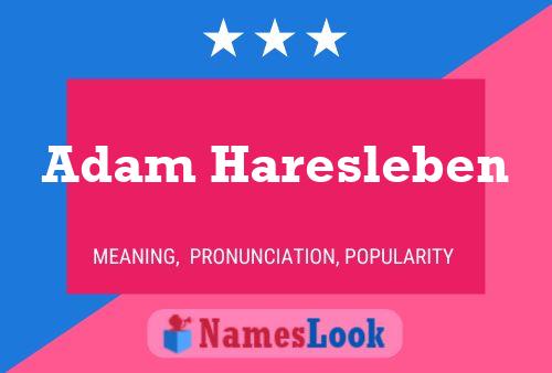 Adam Haresleben 名字海报