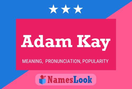 Adam Kay 名字海报