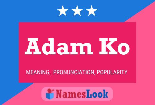 Adam Ko 名字海报