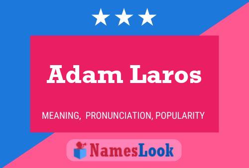 Adam Laros 名字海报