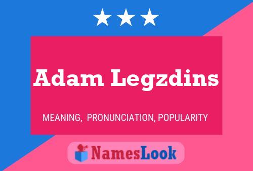 Adam Legzdins 名字海报