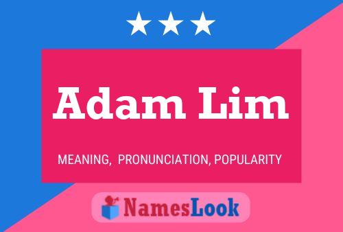 Adam Lim 名字海报