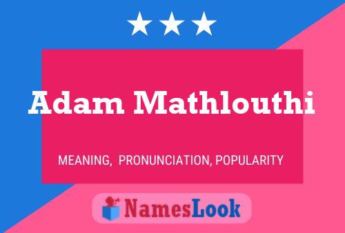 Adam Mathlouthi 名字海报