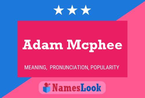 Adam Mcphee 名字海报