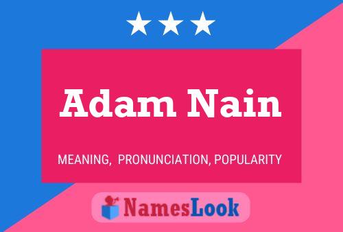 Adam Nain 名字海报