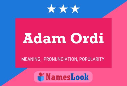 Adam Ordi 名字海报