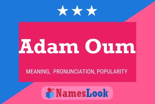 Adam Oum 名字海报