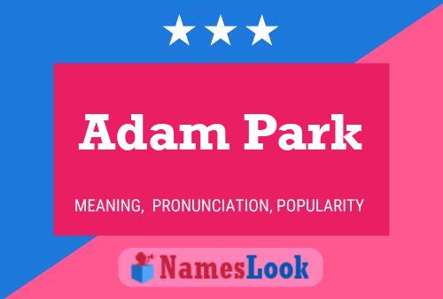 Adam Park 名字海报