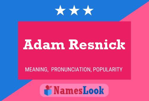 Adam Resnick 名字海报