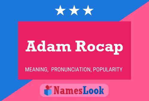 Adam Rocap 名字海报