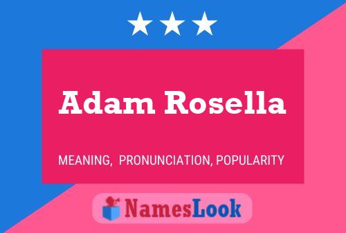 Adam Rosella 名字海报