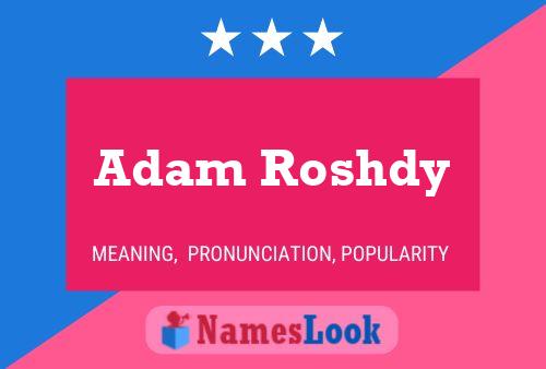 Adam Roshdy 名字海报